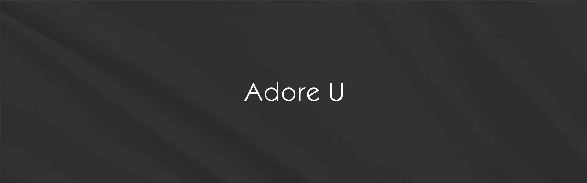 Adore U