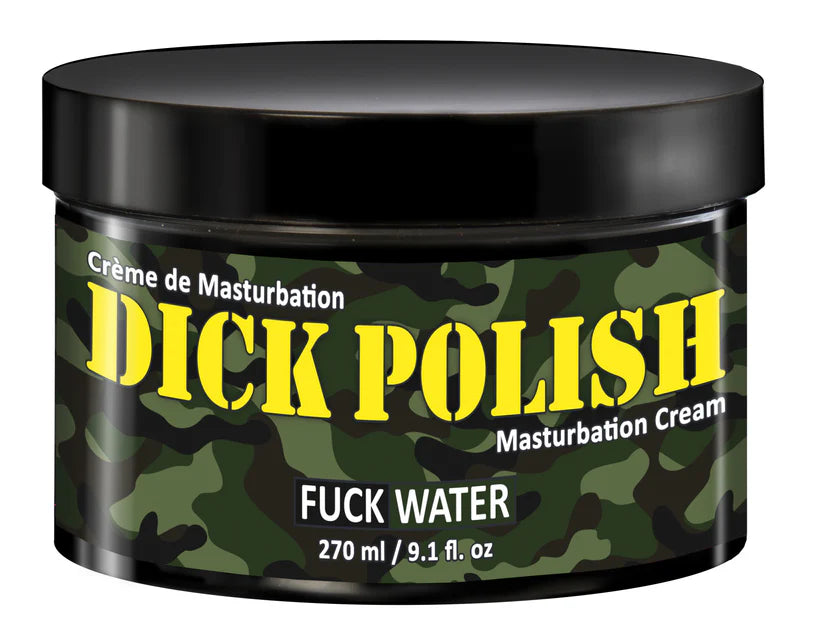 Dick Polish – Crème de masturbation - Fuckwater